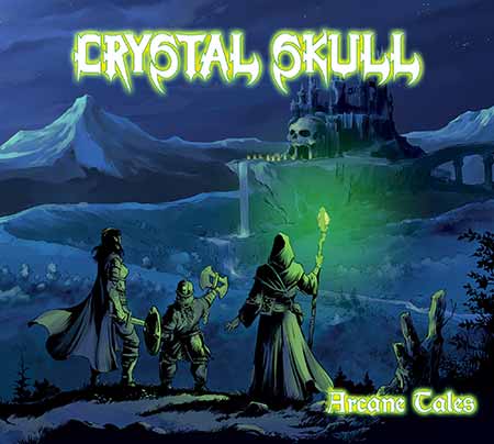 Crystal Skull y su visión del Power Fantasy Metal en "Arcane Tales" crystal skull