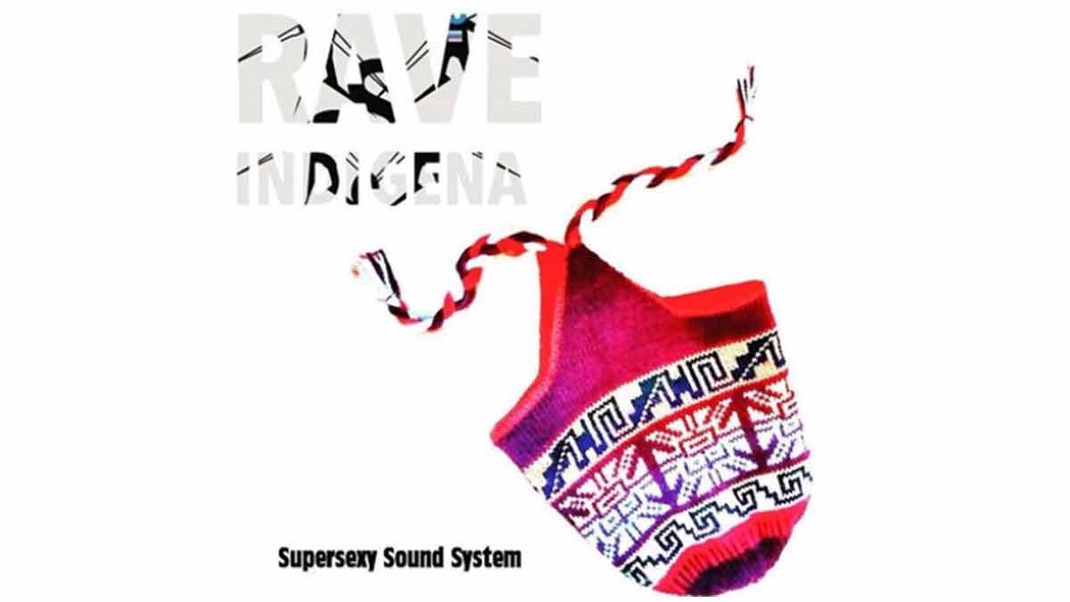 Rave indígena: el encuentro entre la electrónica y la música de las minorías étnicas rave indígena