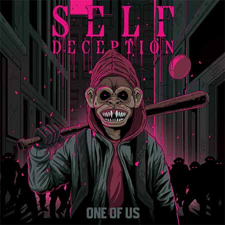 Self Deception vuelve a la carga con “ONE OF US” self deception