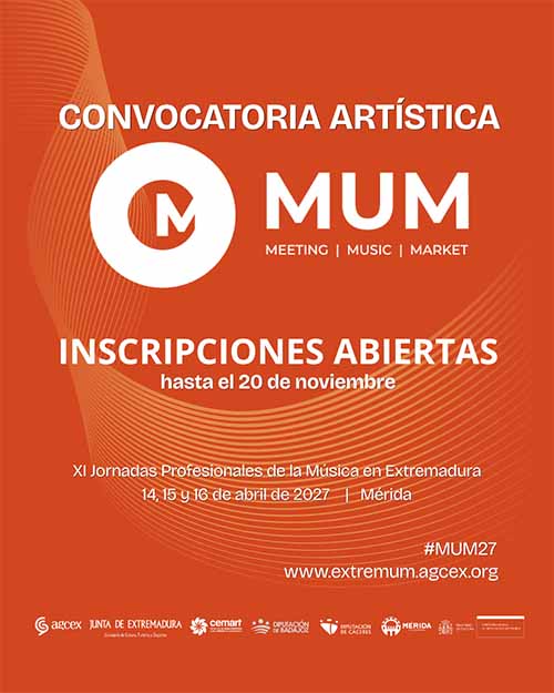 11a Jornadas Profesionales de la Música en Extremadura (MUM27): Se abre la convocatoria MUM 2027